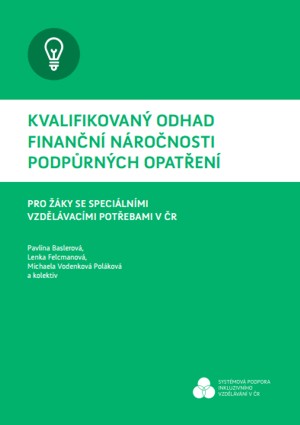 Kvalifikovaný odhad finanční náročnosti podpůrných opatření pro žáky se speciálními vzdělávacími potřebami v ČR